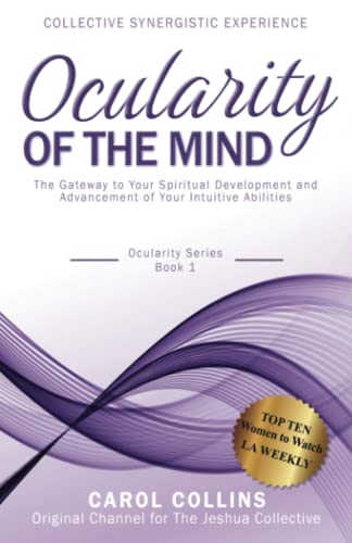 9781959348016: Ocularity of the Mind: The Gateway to Your Spiritual Development and Advancement of Your Intuitive Abilities