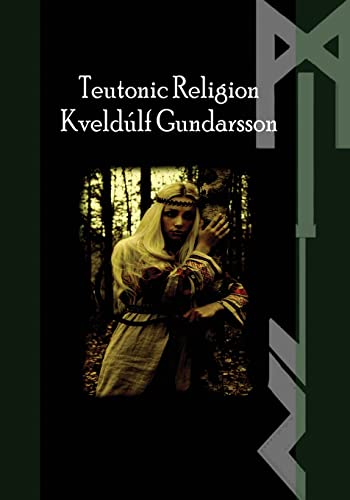 Stock image for The Teutonic Way: Religion for sale by GF Books, Inc.