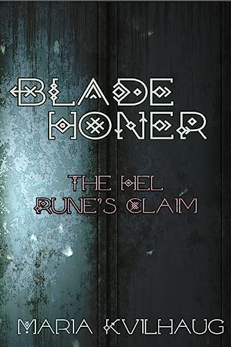 9781959350200: Blade Honer: The Hel Runes Claim (3)