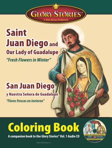 Stock image for Saint Juan Diego and Our Lady of Guadalupe Coloring Book: Fresh Flowers in Winter for sale by Books Unplugged