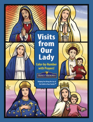 Stock image for Visits from Our Lady: Color-by-Number with Prayers! for sale by GF Books, Inc.
