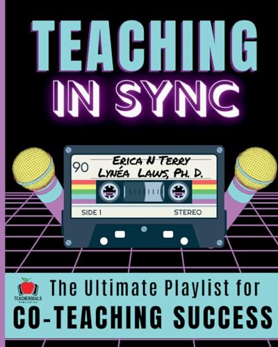 Stock image for Teaching In Sync: The Ultimate Playlist for Co-Teaching Success for sale by Greenway