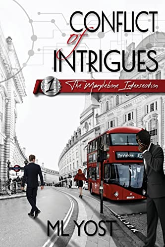 Stock image for Conflict of Intrigues: The Marylebone Intersection for sale by GreatBookPrices