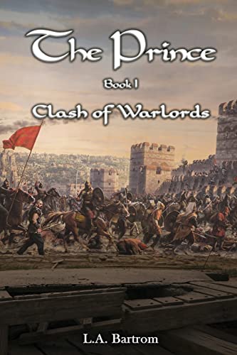 Stock image for The Prince Book 1: Clash of Warlords for sale by Big River Books