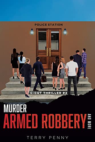9781959450306: Murder, Armed Robbery and More (2) (C-Cut Thriller)