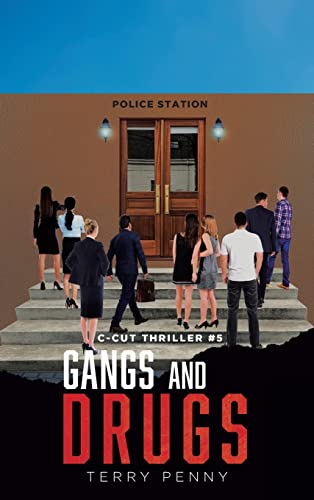 Stock image for Gangs and Drugs (C-Cut Thriller) for sale by Russell Books