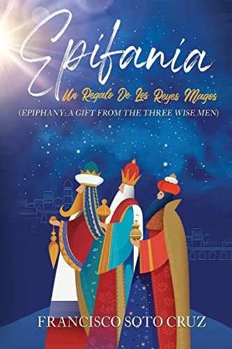 9781959450627: Epifania (with English translation): Un Regalo De Los Reyes Magos