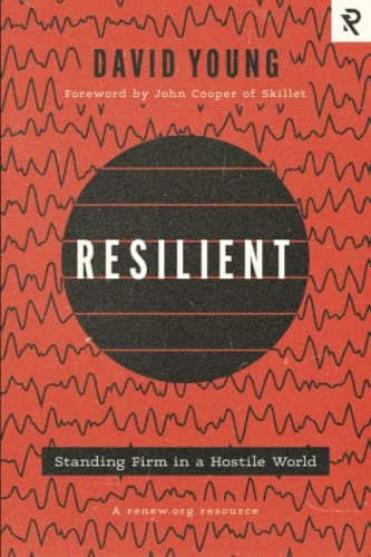 Stock image for Resilient: Standing Firm in a Hostile World for sale by Front Cover Books