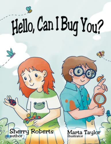 Stock image for Hello, Can I Bug You for sale by GreatBookPrices