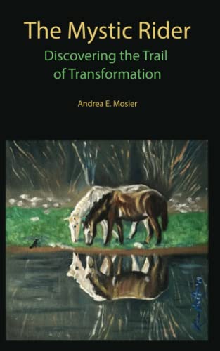 Stock image for The Mystic Rider: Discovering the Trail of Transformation for sale by HPB-Ruby