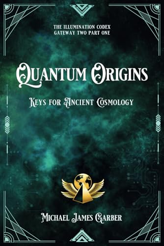 Stock image for Quantum Origins: Keys for Ancient Cosmology for sale by GreatBookPrices