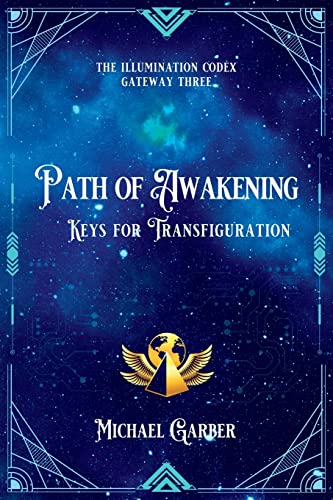 Stock image for Path of Awakening: Keys for Transfiguration for sale by GreatBookPrices