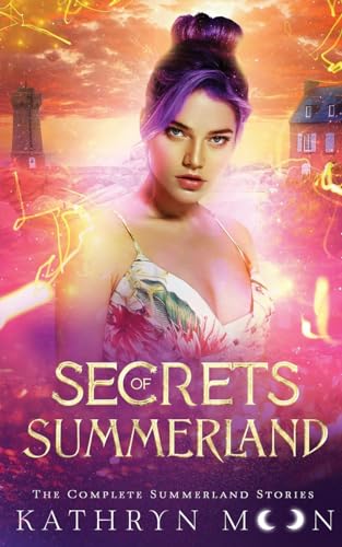 9781959571056: Secrets of Summerland: The Complete Summerland Stories: The Com