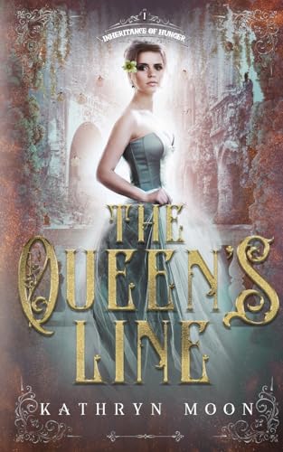 9781959571124: The Queen's Line (Inheritance of Hunger)