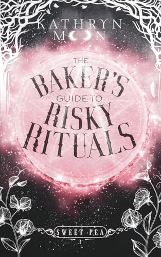9781959571155: The Baker's Guide to Risky Rituals (Sweet Pea)