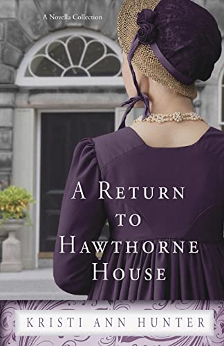 Stock image for A Return to Hawthorne House: A Novella Collection for sale by HPB-Emerald