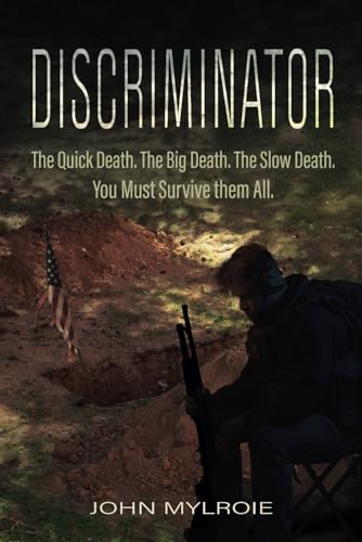 Imagen de archivo de Discriminator: The Quick Death, The Big Death, The Slow Death. You Must survive Them All. a la venta por GF Books, Inc.