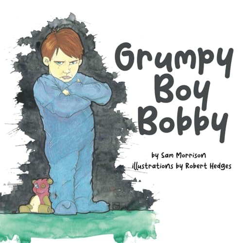 Stock image for Grumpy Boy Bobby (Boy Bobby Series) for sale by Book Deals