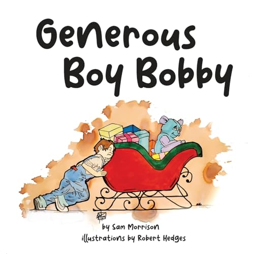 Beispielbild fr Generous Boy Bobby zum Verkauf von PBShop.store US