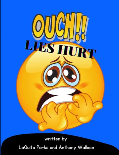 Stock image for Ouch, Lies Hurt! for sale by Books Unplugged