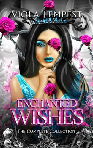 Stock image for Enchanted Wishes: The Complete Collection for sale by GreatBookPrices