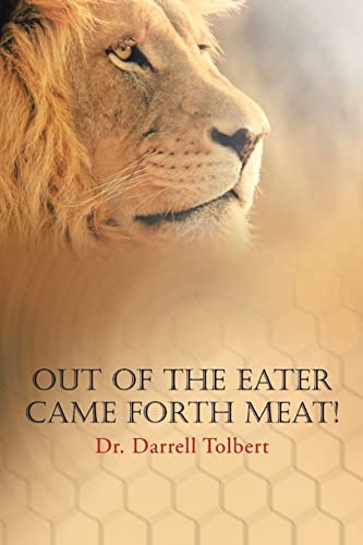 Stock image for Out of the Eater Came Forth Meat! for sale by GreatBookPrices