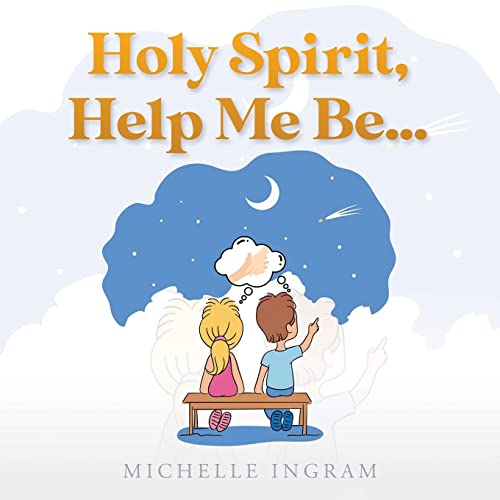 Stock image for Holy Spirit, Help Me Be. for sale by GreatBookPrices