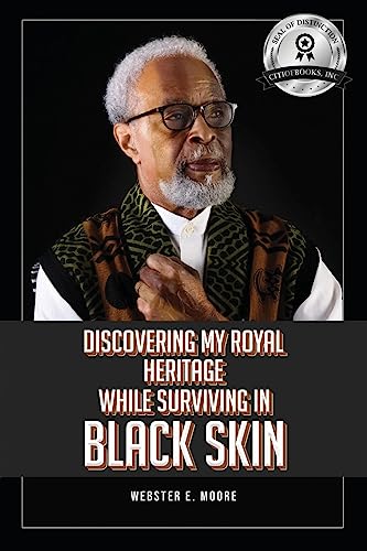 Stock image for Discovering My Royal Heritage While Surviving in Black Skin for sale by Goodwill Southern California