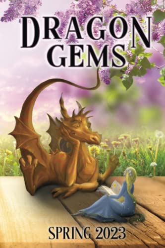 Beispielbild fr Dragon Gems: Spring 2023 zum Verkauf von Books Unplugged