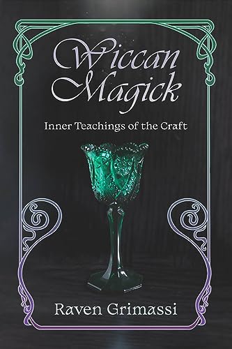 Beispielbild fr Wiccan Magick: Inner Teachings of the Craft zum Verkauf von Books From California