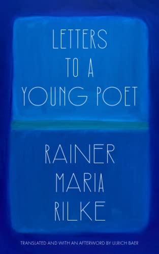Beispielbild fr Letters to a Young Poet (Translated and with an Afterword by Ulrich Baer) zum Verkauf von GreatBookPrices