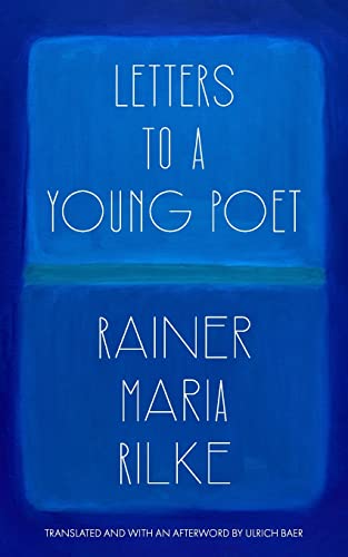9781959891116: Letters to a Young Poet (Translated and with an Afterword by Ulrich Baer)