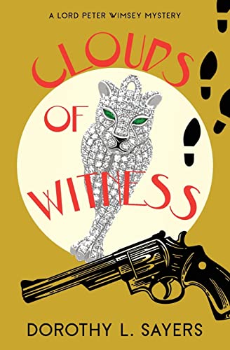 Stock image for Clouds of Witness: A Lord Peter Wimsey Mystery (Warbler Classics Annotated Edition) for sale by Book Deals