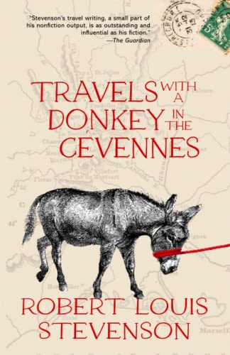 Stock image for Travels with a Donkey in the Cvennes (Warbler Classics Annotated Edition) for sale by GreatBookPrices