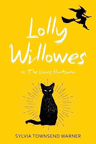 Beispielbild fr Lolly Willowes (Warbler Classics Annotated Edition) zum Verkauf von GreatBookPrices