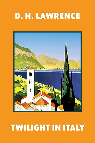 9781959891918: Twilight in Italy (Warbler Classics Annotated Edition)