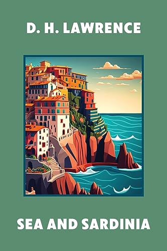 9781959891932: Sea and Sardinia (Warbler Classics Annotated Edition)