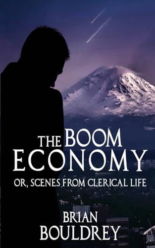 9781959902126: The Boom Economy: Or, Scenes from Clerical Life