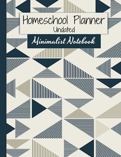 Stock image for Homeschool Planner - Undated - Minimalist Notebook: 52-Week Lesson Planning, Attendance Log, Subject Planning, Field Trip Planning, Goal Tracker and More for sale by Book Deals