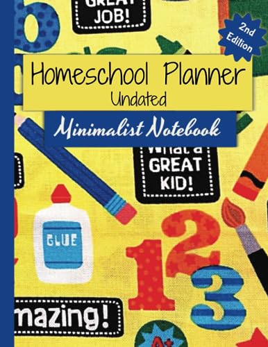 Stock image for Homeschool Planner - Undated - Minimalist Notebook, 2nd Edition: 52-Week Lesson Planning, Attendance Log, Subject Planning, Field Trip Planning, Goal Tracker and More for sale by Book Deals