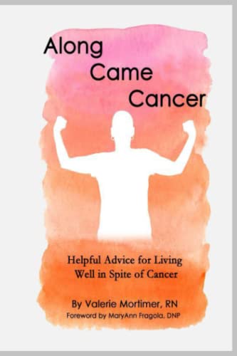 Beispielbild fr Along Came Cancer zum Verkauf von ZBK Books