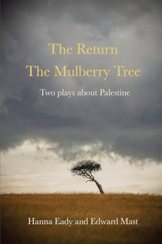 Beispielbild fr The Return and the Mulberry Tree : Two Plays zum Verkauf von Better World Books: West