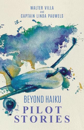 Stock image for Beyond Haiku: Pilot Stories for sale by Books Unplugged