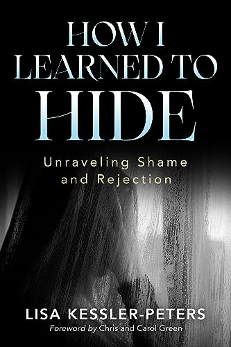 9781960007100: How I Learned to Hide: Unraveling Shame and Rejection