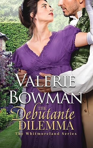 Beispielbild fr The Debutante Dilemma : The Whitmoreland Series zum Verkauf von Better World Books