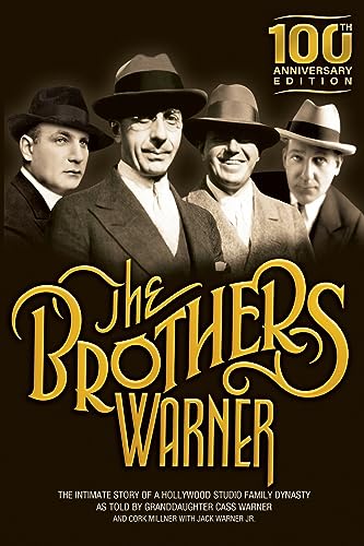 Stock image for The Brothers Warner: 100th Anniversary Edition for sale by Big River Books