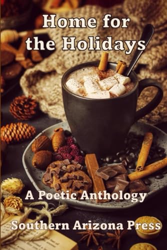 Stock image for Home for the Holidays: A Poetic Anthology for sale by California Books