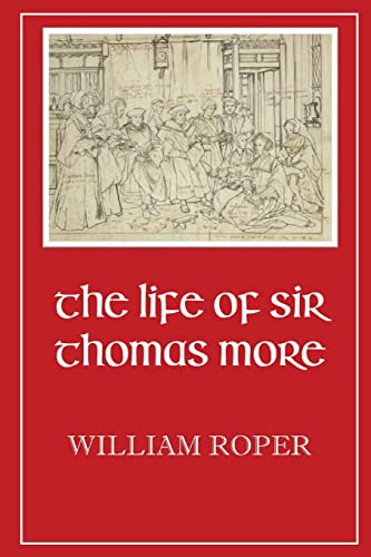 Stock image for Life of Sir Thomas More for sale by GF Books, Inc.