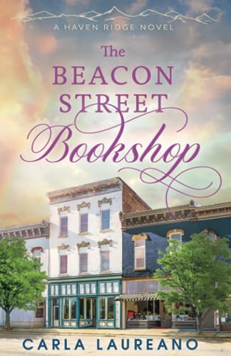 Stock image for The Beacon Street Bookshop: A Clean Small-Town Contemporary Romance for sale by GreatBookPrices