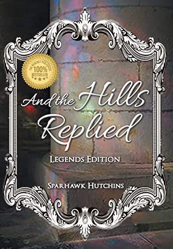 Imagen de archivo de And the Hills Replied a la venta por GreatBookPrices